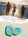 Bunco Babes Tell All Bunco Babes Tell All